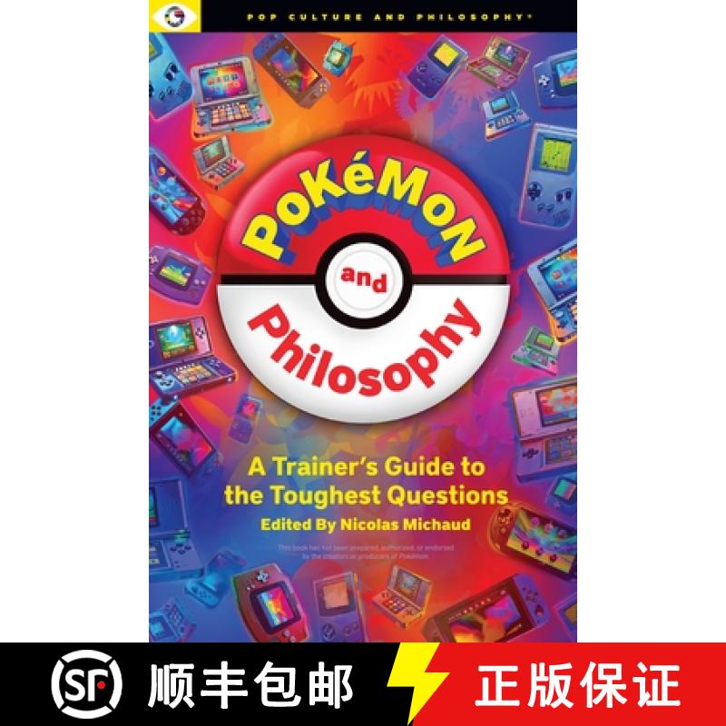 【3-4周达】Pokemon and Philosophy: A Trainer's Guide to the Toughest Questions [9781637700730]