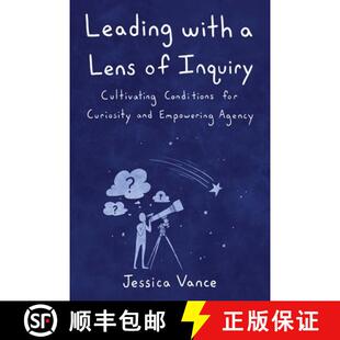 【3-4周达】Leading with a Lens of Inquiry [9798985137439]