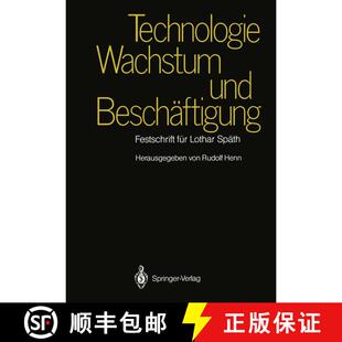 【3-4周达】Technologie, Wachstum und Beschäftigung : Festschrift für Lothar Späth [9783642728327]
