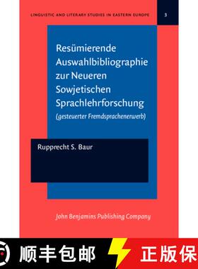 【3-4周达】Resumierende Auswahlbibliographie zur Neueren Sowjetischen Sprachlehrforschung: (gesteuert... [9789027215048]