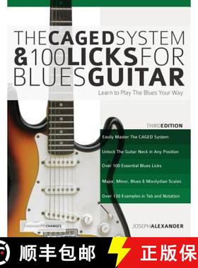 【3-4周达】CAGED System and 100 Licks for Blues Guitar: Learn to Play the Blues Your Way [9781789330014]