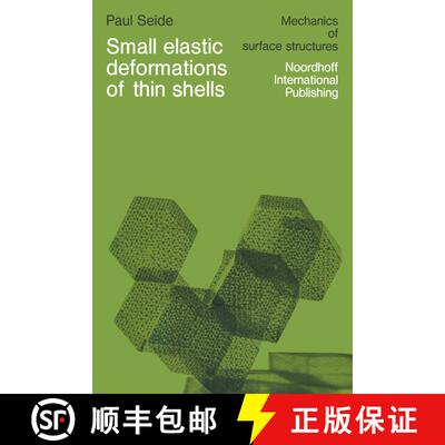 【3-4周达】Small elastic deformations of thin shells (Softcover reprint of the original 1st ed. 1975) [9789401018999]