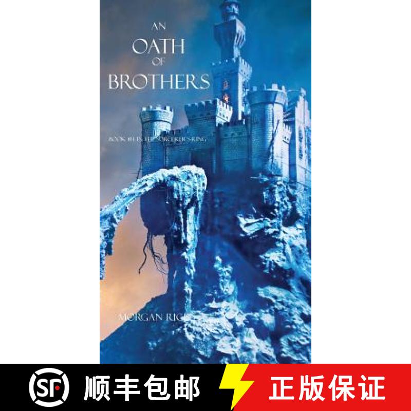 【3-4周达】An Oath of Brothers (Book #14 in the Sorcerer's Ring) [9781632910639]
