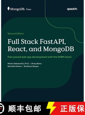 预订 Full Stack FastAPI, React, and MongoDB - Second Edition: Fast-paced web app development with the... [9781835886762]