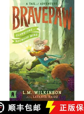 【3-4周达】Bravepaw and the Clawstone of Rotwood Mire: Bravepaw 2 [9781761180569]