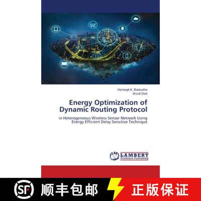【3-4周达】Energy Optimization of Dynamic Routing Protocol [9786208431136]