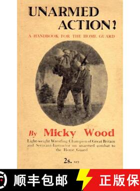 【3-4周达】Unarmed Action!: A Handbook for the Home Guard [9781783312627]
