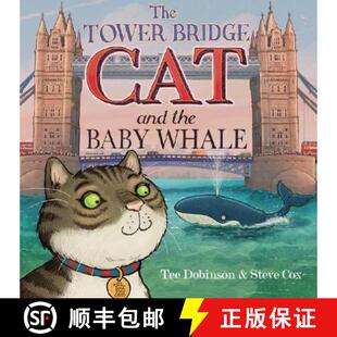 【3-4周达】Tower Bridge Cat and The Baby Whale [9781999602291]