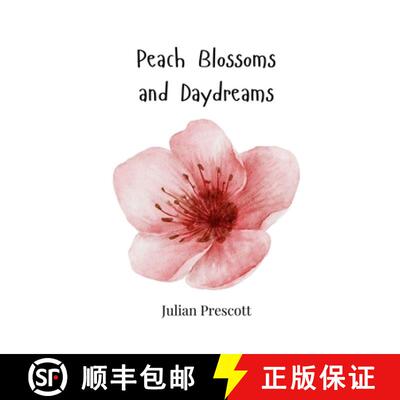【3-4周达】Peach Blossoms and Daydreams [9781805868200]