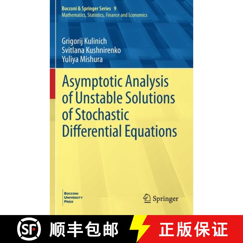 【3-4周达】Asymptotic Analysis of Unstable Solutions of Stochastic Differential Equations [9783030412937]