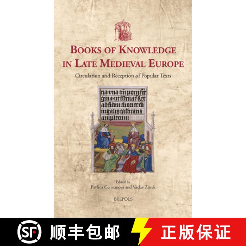 【2-3周达】Books of Knowledge in Late Medieval Europe: Circulation and Reception of Popular Texts [9782503594637]