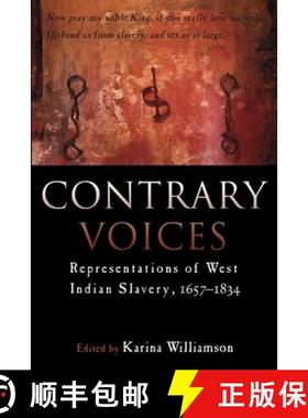 预订 Contrary Voices: Representations of West Indian Slavery, 1657-1834 [9789766402082]
