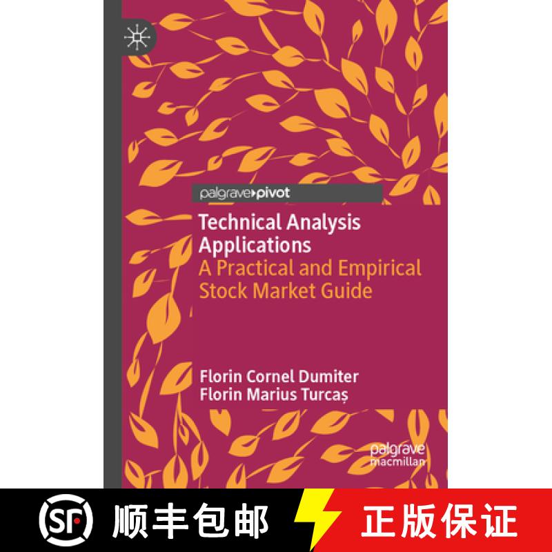【3-4周达】Technical Analysis Applications: A Practical and Empirical Stock Market Guide [9783031274183]