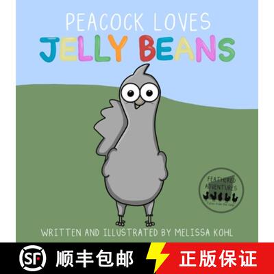 【3-4周达】Peacock Loves Jelly Beans [9781960618023]