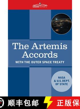 【3-4周达】The Artemis Accords: Principles for Cooperation in the Civil Exploration, and Use of the M... [9781646799039]