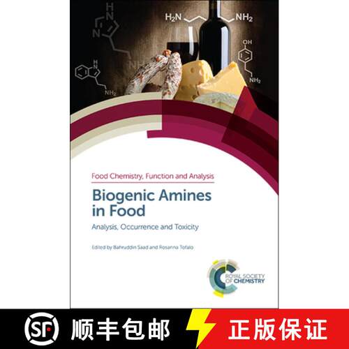 【3-4周达】精装 Biogenic Amines in Food : Analysis, Occurrence and Toxicity [9781788014366]