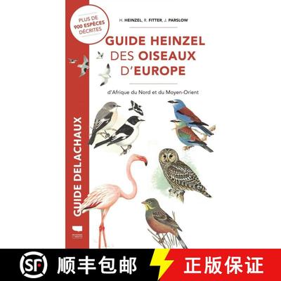 预订 Guide Heinzel des Oiseaux d'Europe, d'Afrique du Nord et du Moyen-Orient [The Heinzel Guide to t... [9782603027639]
