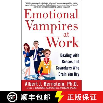 【3-4周达】Emotional Vampires at Work: Dealing with Bosses and Coworkers Who Drain You Dry [9780071790932]