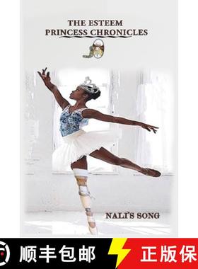 【3-4周达】The Esteem Princess Chronicles: Nali's Song [9781734938210]