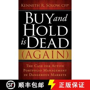 【3-4周达】Buy and Hold Is Dead (Again) : The Case for Active Portfolio Management in Dangerous Markets [9781600376207]