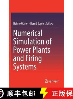 【3-4周达】Numerical Simulation of Power Plants and Firing Systems [9783709148532]