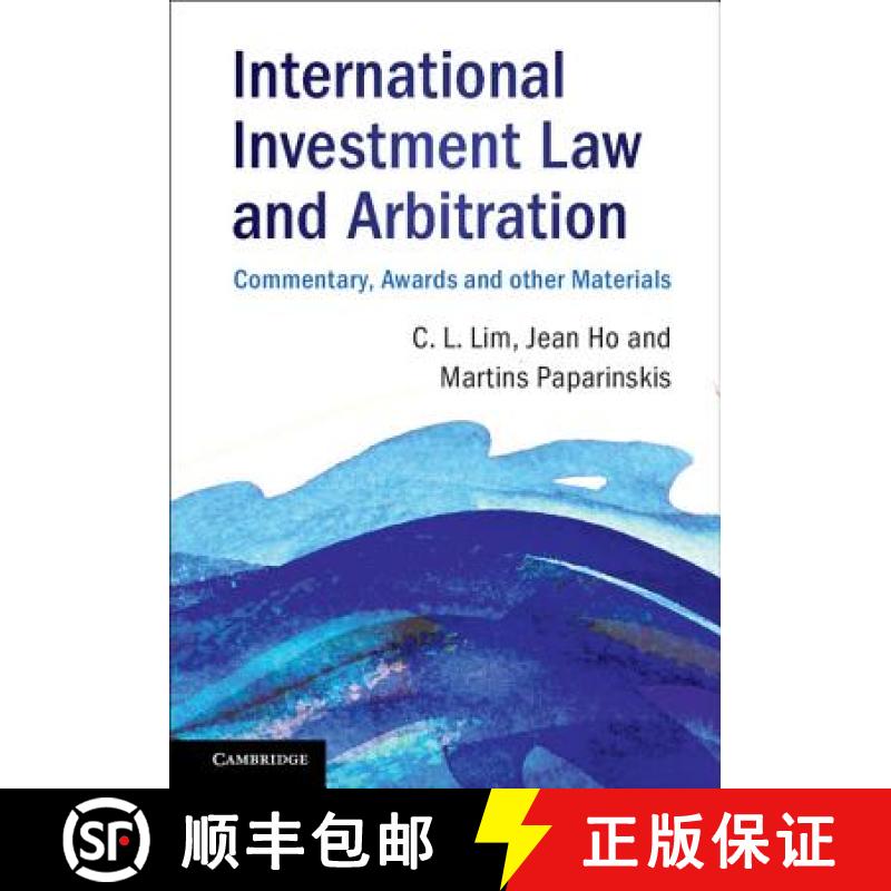 【2-3周达】International Investment Law and Arbitration: Commentary, Awards and other Materials [9781316632208]