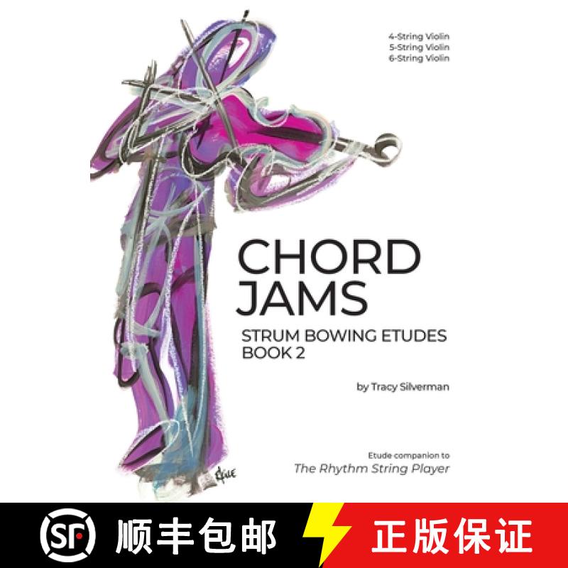 【2-3周达】Chord Jams: Strum Bowing Etudes Book 2, 4-6 String Violin [9781734814552]
