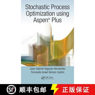 【3-4周达】Stochastic Process Optimization using Aspen Plus (R) [9781498785105]