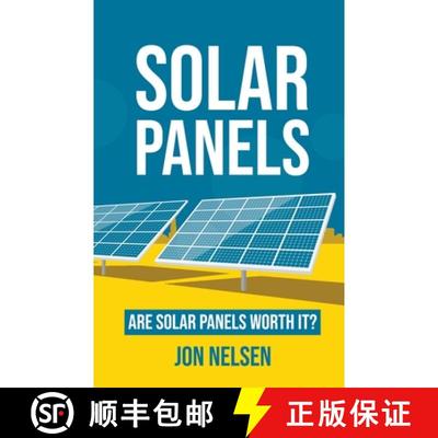 【2-3周达】Solar Panels: Are Solar Panels Worth It? [9781393660200]