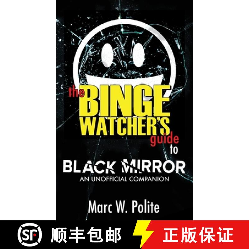 预订 The Binge Watcher's Guide to Black Mirror : An Unofficial Companion [9781626015784]
