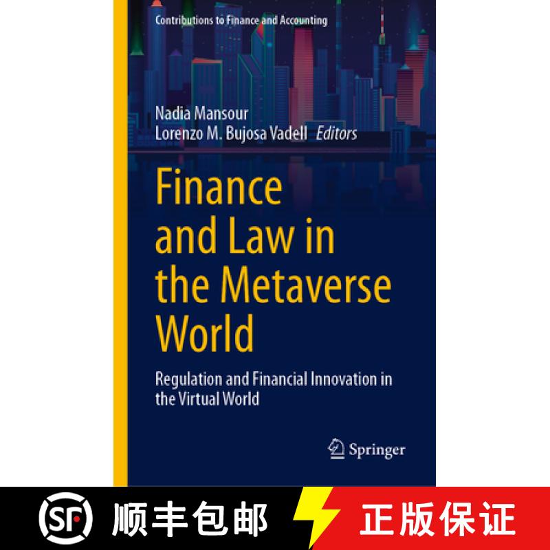 【3-4周达】Finance and Law in the Metaverse World : Regulation and Financial Innovation in the Virtua... [9783031675461]