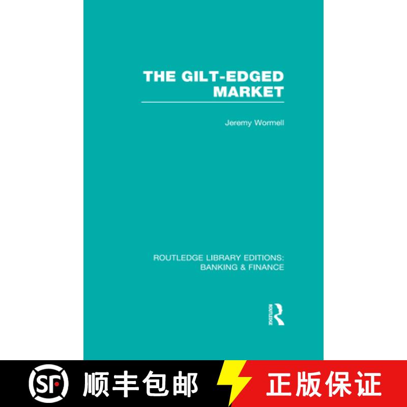 【3-4周达】Gilt-Edged Market (RLE Banking & Finance) [9780415538503]