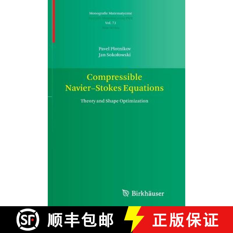 【3-4周达】Compressible Navier-Stokes Equations : Theory and Shape Optimization [9783034807654]
