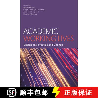 【3-4周达】Academic Working Lives: Experience, Practice and Change [9781474243797]