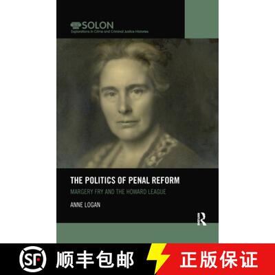 【3-4周达】The Politics of Penal Reform: Margery Fry and the Howard League [9780367481834]
