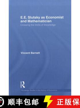 【3-4周达】E.E. Slutsky as Economist and Mathematician: Crossing the Limits of Knowledge [9780415549608]