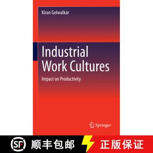 【3-4周达】Industrial Work Cultures: Impact on Productivity [9783031835865]