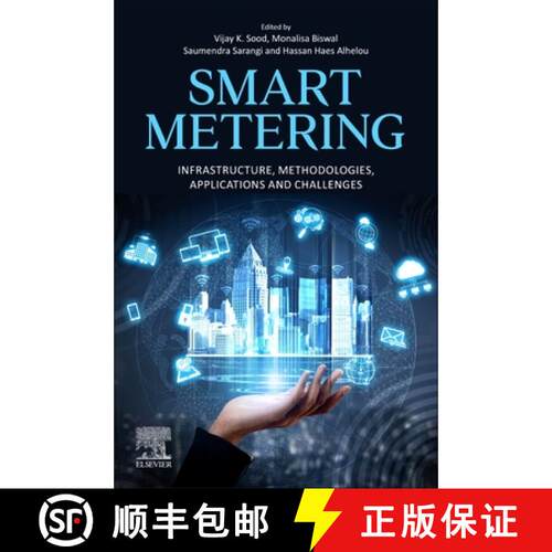 【3-4周达】Smart Metering: Infrastructure, Methodologies, Applications, and Challenges [9780443153174]