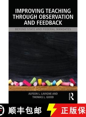 【3-4周达】Improving Teaching through Observation and Feedback : Beyond State and Federal Mandates [9781138022539]