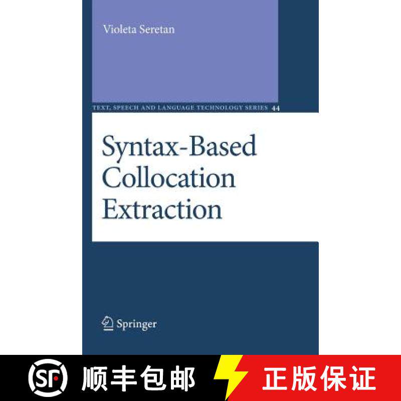 【3-4周达】Syntax-Based Collocation Extraction [9789400734715]