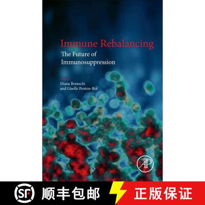 【3-4周达】Immune Rebalancing: The Future of Immunosuppression [9780128033029]