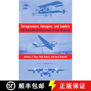【3-4周达】Entrepreneurs, Managers, and Leaders: What the Airline Industry Can Teach Us About Leadership [9780230615670]