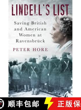 【3-4周达】Lindell's List: Saving British and American Women at Ravensbrück [9780750966214]