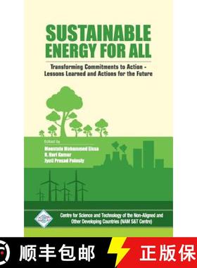 【3-4周达】Sustainable Energy for All :Transforming Commitments to Action Lessons Learned and Actions... [9789351308768]