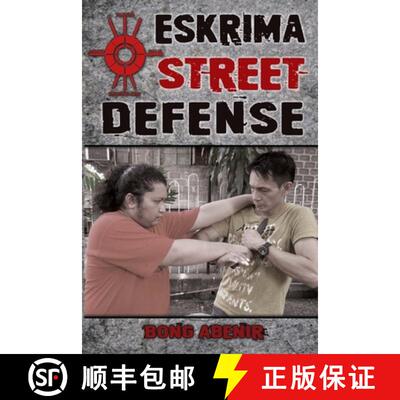【3-4周达】Eskrima Street Defense: Practical Techniques for Dangerous Situations [9780692257951]