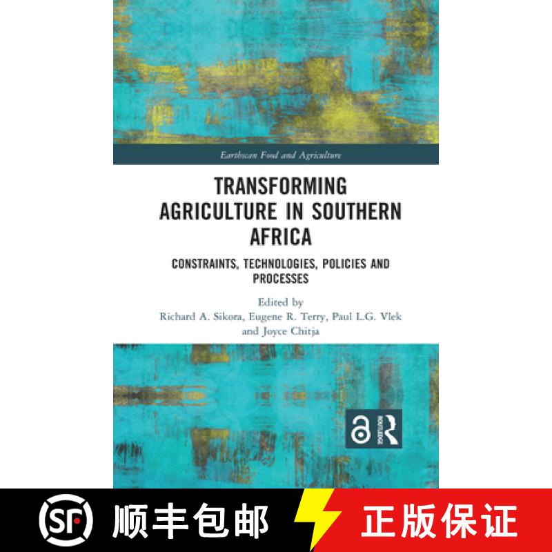 【3-4周达】Transforming Agriculture in Southern Africa: Constraints, Technologies, Policies and Proce... [9781032083926]