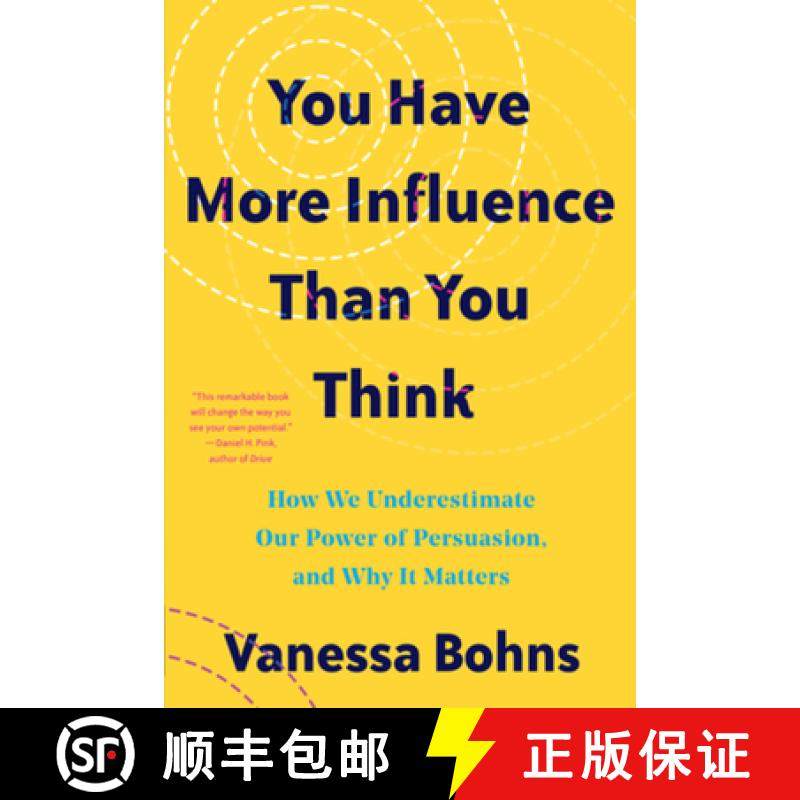 【3-4周达】You Have More Influence Than You Think: How We Underestimate Our Powers of Persuasion, and... [9781324035954]