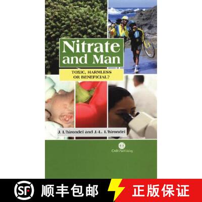【3-4周达】Nitrate and Man: Toxic, Harmless or Beneficial? [9780851995663]