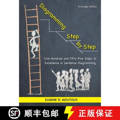 【3-4周达】Diagramming Step by Step: One Hundred and Fifty-Five Steps to Excellence in Sentence Diagr... [9781953058676]