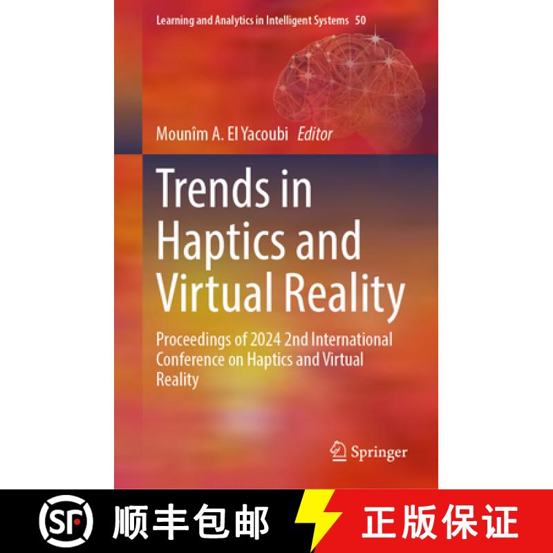 【3-4周达】Trends in Haptics and Virtual Reality: Proceedings of 2024 2nd International Conference on... [9783031942655]